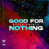 Style Points - Good For Nothing - Single